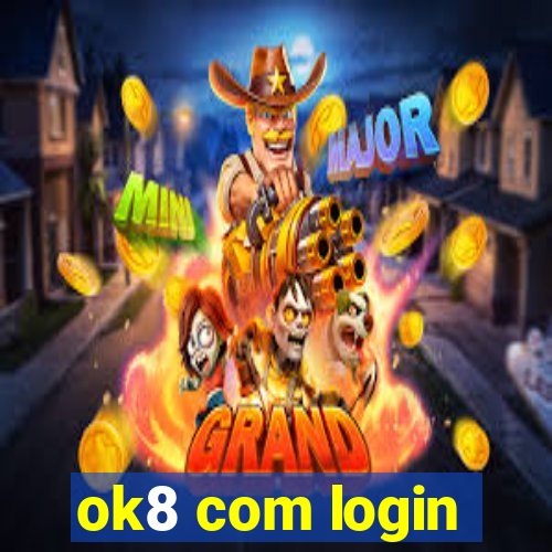 ok8 com login
